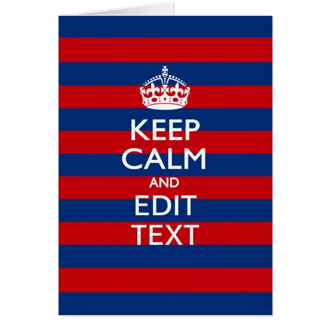 KEEP CALM AND Your Text on Red Blue Stripes (Front)
