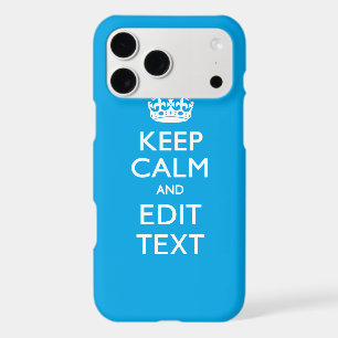 Keep Calm And Your Text on Sky Blue Background