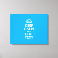 Keep Calm And Your Text on Sky Blue