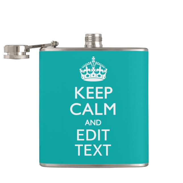 Keep Calm And Your Text Peacock Turquoise Accent Hip Flask (Opened)