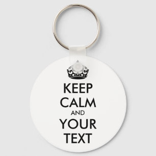 KEEP CALM and YOUR TEXT - personalised text Key Ring