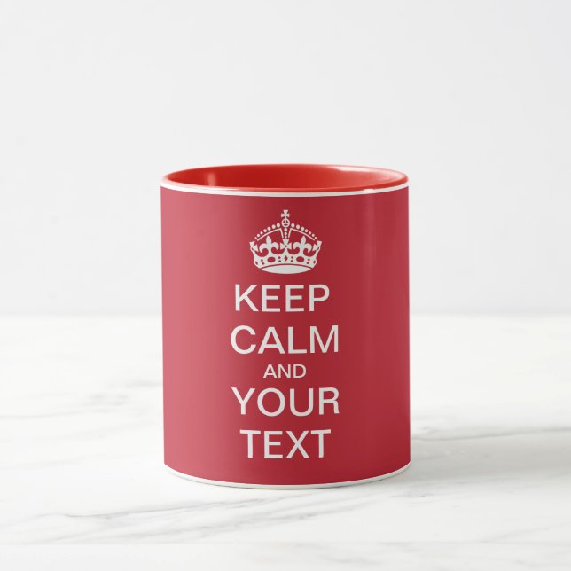 KEEP CALM and YOUR TEXT - Personalised TEXT Mug (Center)