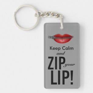 keep calm and zip your lip funny parody key ring