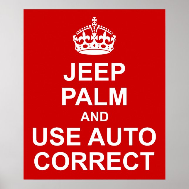 Keep Calm Auto Correct Funny Poster (Front)