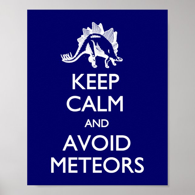 Keep Calm Avoid Meteors Poster (Front)