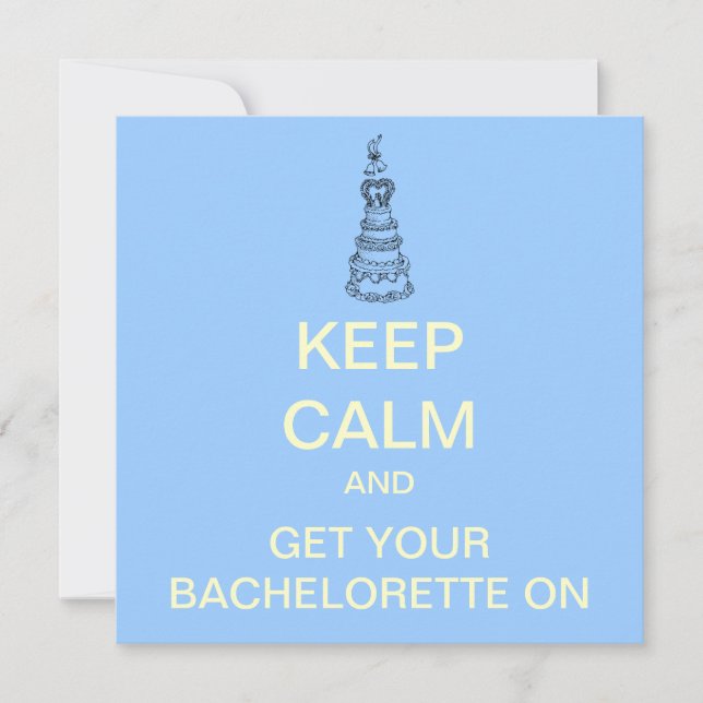 KEEP CALM Bachelorette Party Custom Invite (Blue) (Front)
