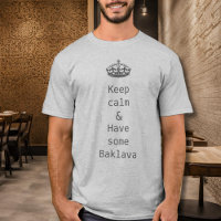keep calm -Baklava  -grey 