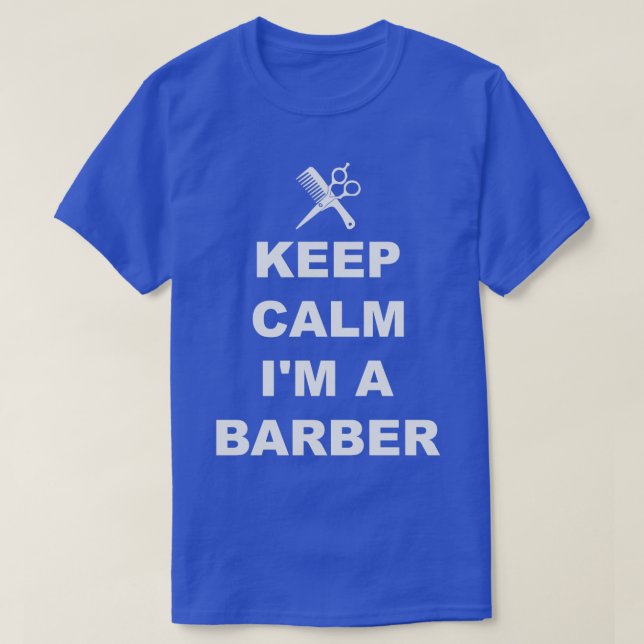 Keep Calm Barber Hair Cut Cutter Scissors Salon Jo T-Shirt (Design Front)