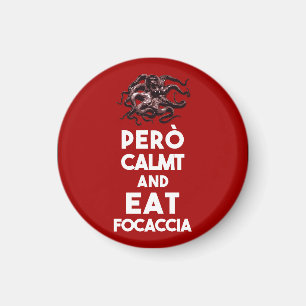 Keep calm barese focaccia magnet