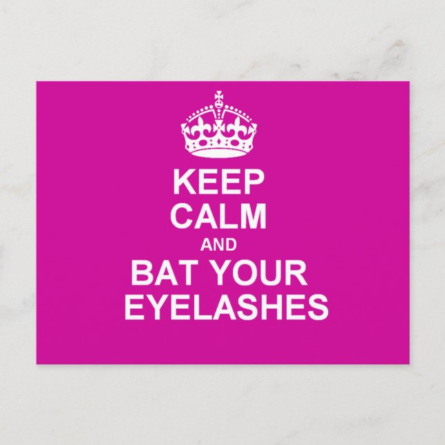Keep Calm & Bat Your Eyelashes Postcard (Front)