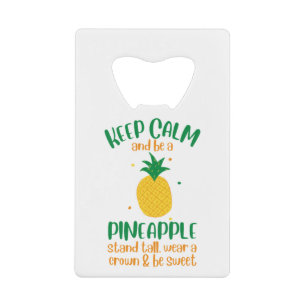 Keep Calm & Be a Pineapple Summer