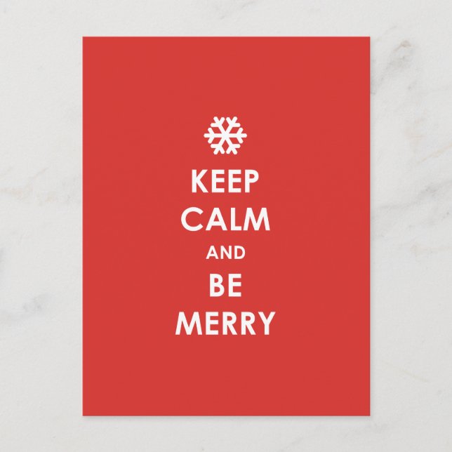 Keep Calm Be Merry Red Christmas Snowflake Holiday Postcard (Front)