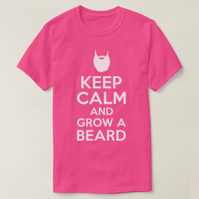Keep Calm Beard 1 T-Shirt (Design Front)
