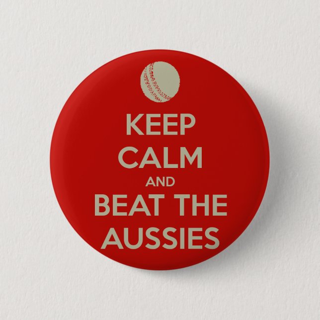 keep calm beat aussies 6 cm round badge (Front)