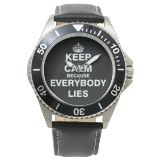 Keep Calm Because Everybody Lies Watch