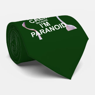 Keep Calm because I'm Paranoid Tie (Dark Green)
