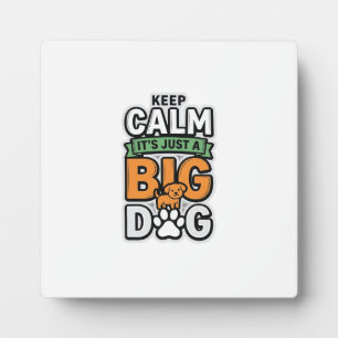 Keep Calm Big Dog Vintage Vector Design_1 Plaque