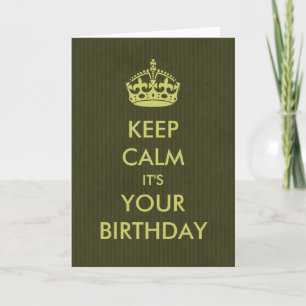Keep Calm Birthday Card Deep Olive Kraft Paper