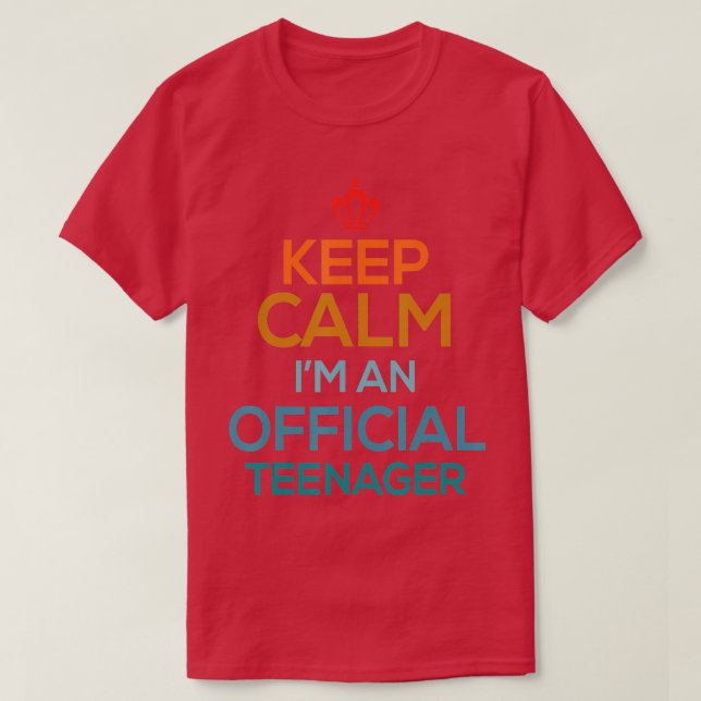 Keep Calm Birthday Official nager 13th Funny Girl  T-Shirt (Design Front)