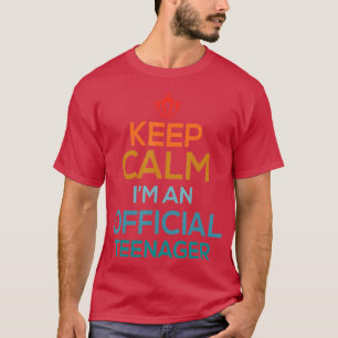 Keep Calm Birthday Official nager 13th Funny Girl T-Shirt