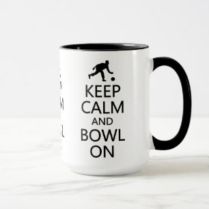 Keep Calm & Bowl On mug - choose style, color