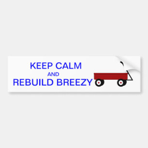 KEEP CALM BREEZY BUMPER STICKER