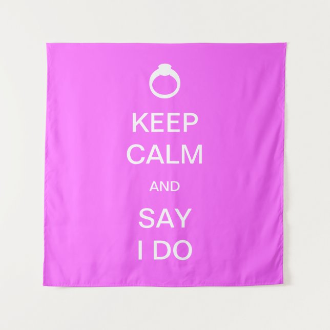 Keep Calm Bridal Tapestry (Front)