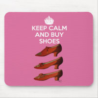Keep Calm Buy Shoes 2