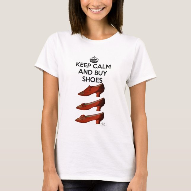 Keep Calm Buy Shoes T-Shirt (Front)