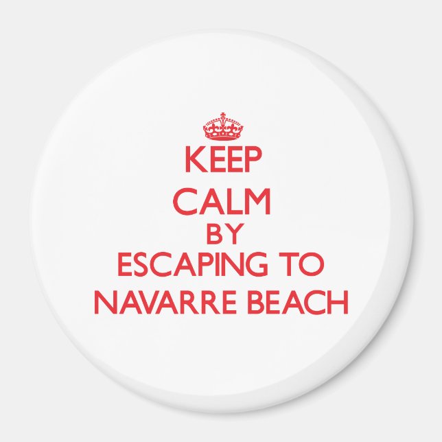 Keep calm by escaping to Navarre Beach Florida Magnet (Front)