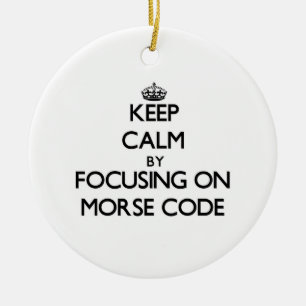 Keep Calm by focusing on Morse Code Ceramic Tree Decoration