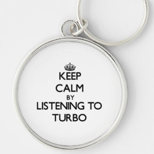 Keep calm by listening to TURBO Key Ring