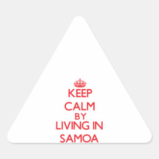 Keep Calm by living in Samoa Triangle Sticker