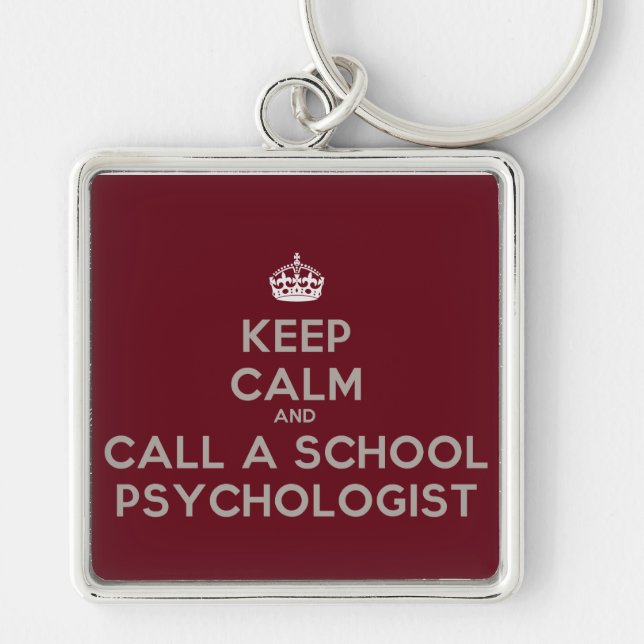 Keep Calm & Call a School Psychologist Key Chain (Front)