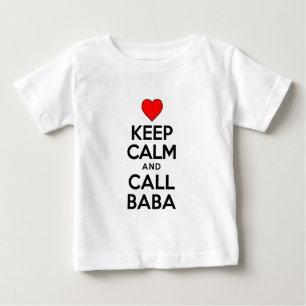 Keep Calm Call Baba Baby T-Shirt
