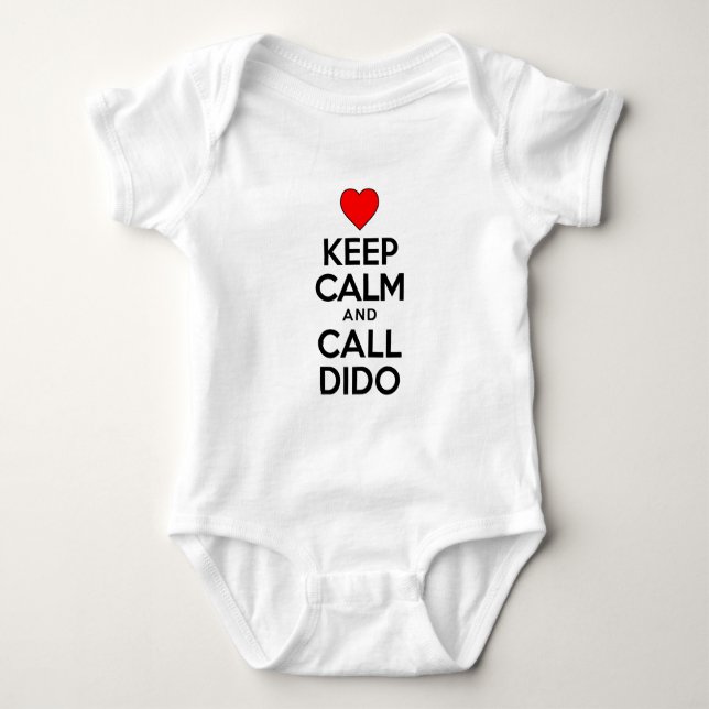 Keep Calm Call Dido Baby Bodysuit (Front)