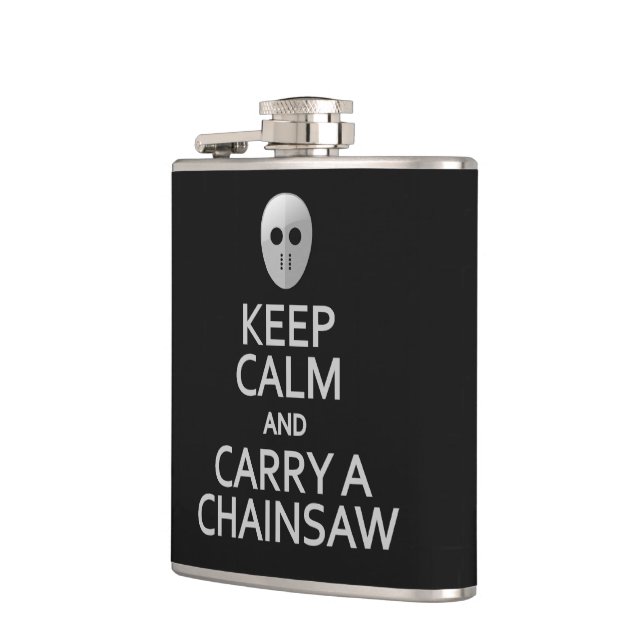 Keep Calm & Carry a Chainsaw custom flask (Left)