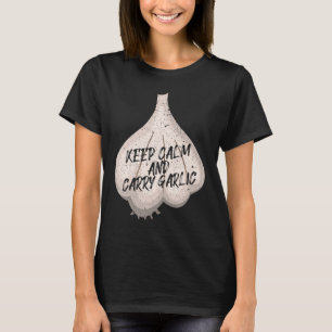 Keep Calm & Carry Garlic I Vampire Blood Halloween T-Shirt