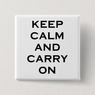 Keep Calm Carry On 15 Cm Square Badge