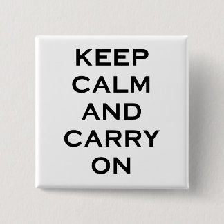 Keep Calm Carry On 15 Cm Square Badge