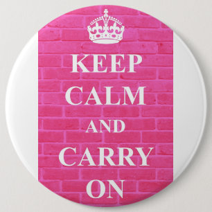 Keep Calm & Carry On Pink 6 Cm Round Badge