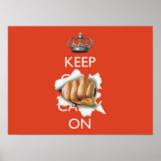 Keep Calm Carry On with Fist! Poster
