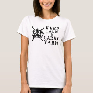 Keep Calm Carry Yarn • Knit / Crochet T-Shirt