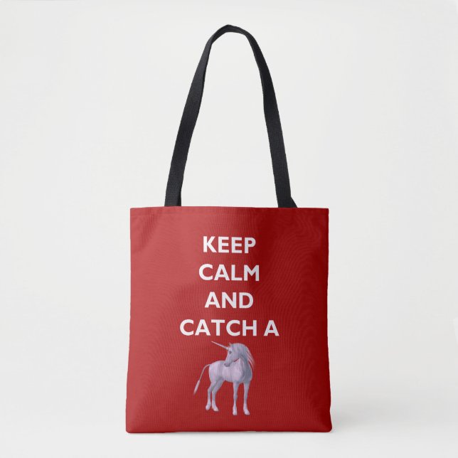Keep Calm Catch a Unicorn ZKoA Tote Bag (Front)