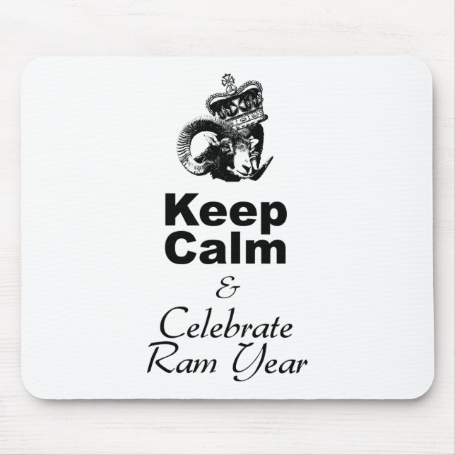 Keep Calm Celebrate Ram Year Mouse Pad (Front)