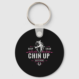 Keep Calm Chin Up Heels Down Quote - Funny Horse S Key Ring