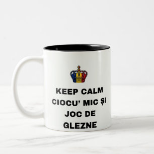 KEEP CALM CIOCU' MIC ȘI JOC DE GLEZNE Two-Tone COFFEE MUG