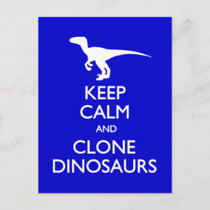 Keep Calm Clone Dinosaurs postcard