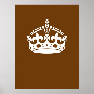Keep Calm Crown on Brown Poster