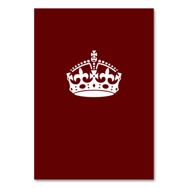 Keep Calm Crown on Burgundy Red Decor Table Number (Front)